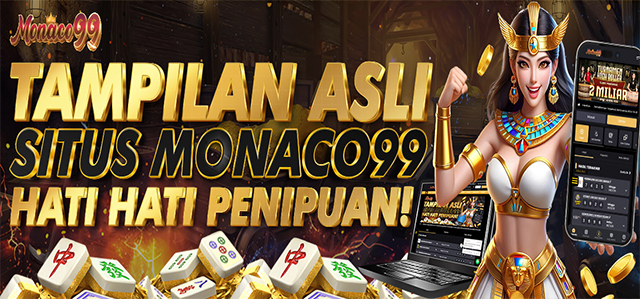 Tampilan Asli monaco99